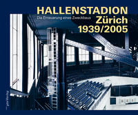Front Cover Image Hallenstadion Zürich 1939/2005