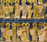 Front Cover Image Fresques Symphoniques Sacrees-Orgelimprovisation