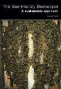 Front Cover Image The Bee-friendly Beekeeper