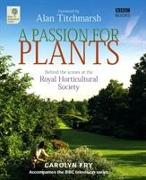 Front Cover Image A Passion for Plants: Behind the Scenes at the Royal Horticultural Society