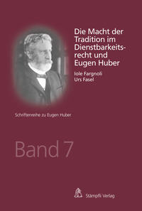 Front Cover Image Die Macht der Tradition im Dienstbarkeitsrecht und Eugen Huber