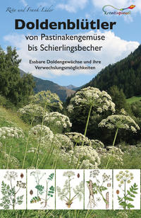 Front Cover Image Doldenblütler von Pastinakengemüse bis Schierlingsbecher