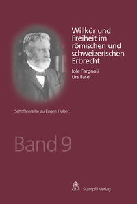 Front Cover Image Willkür und Freiheit im römischen und schweizerischen Erbrecht