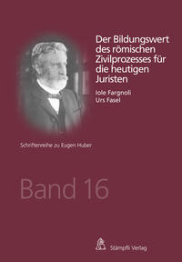 Front Cover Image Der Bildungswert des römischen Zivilprozesses für die heutigen Juristen