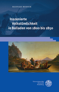 Front Cover Image Inszenierte Volkstümlichkeit in Balladen von 1800 bis 1850