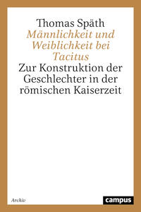 Front Cover Image Männlichkeit und Weiblichkeit bei Tacitus