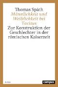 Front Cover Image Männlichkeit und Weiblichkeit bei Tacitus