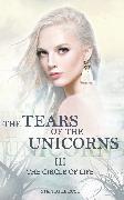 Front Cover Image The Tears of the Unicorns III: The Circle of Life