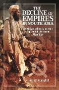 Front Cover Image The Decline of Empires in South Asia