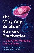 Front Cover Image The Milky Way Smells of Rum and Raspberries