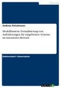 Front Cover Image Modellbasierte Formalisierung von Anforderungen für eingebettete Systeme im Automotive-Bereich