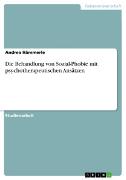 Front Cover Image Die Behandlung von Sozial-Phobie mit psychotherapeutischen Ansätzen