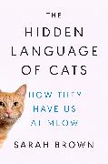 Front Cover Image The Hidden Language of Cats