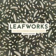 Front Cover Image The Art of Pressed Leaves