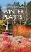 Front Cover Image Gardening with Winter Plants