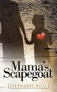 Front Cover Image Mama's Scapegoat