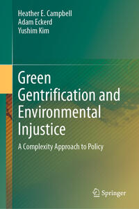 Front Cover Image Green Gentrification and Environmental Injustice