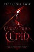 Front Cover Image Carnivorous Cupid (Angry Greek Gods, #1)
