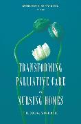 Front Cover Image Transforming Palliative Care in Nursing Homes