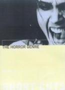 Front Cover Image The Horror Genre – From Beelzebub to Blair Witch