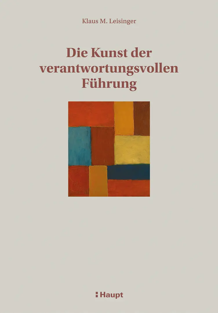 Front Cover Image Die Kunst der verantwortungsvollen Führung