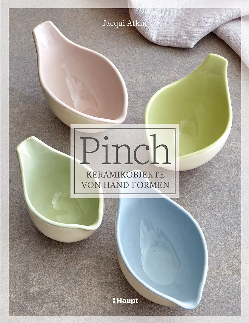 Front Cover Image Pinch - Keramikobjekte von Hand formen