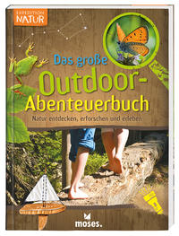 Vorderes Coverbild Expedition Natur - Das große Outdoor-Abenteuerbuch