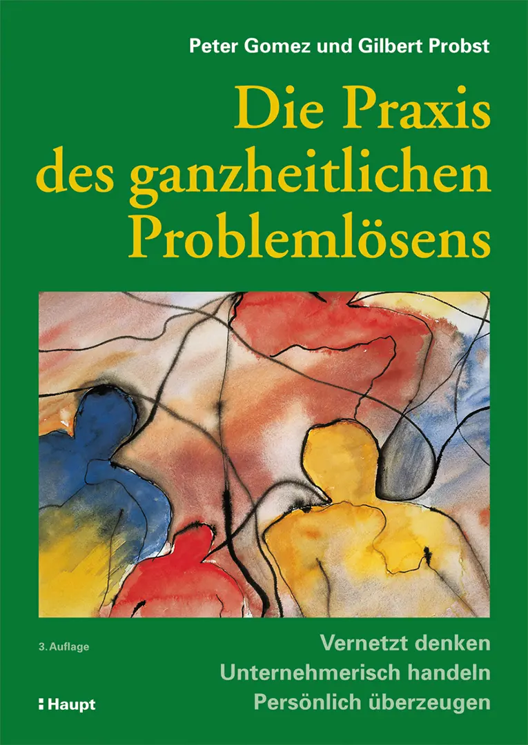 Vorderes Coverbild Die Praxis des ganzheitlichen Problemlösens