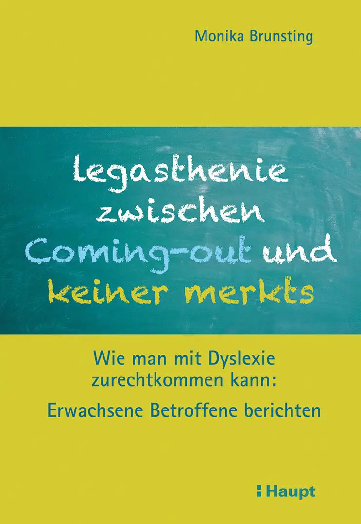 Vorderes Coverbild Legasthenie zwischen Coming-out und keiner merkts