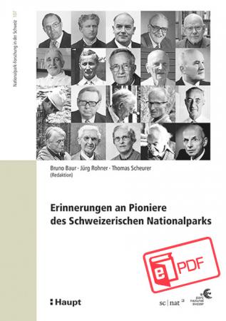 Erinnerungen an Pioniere des Schweizerischen Nationalparks 