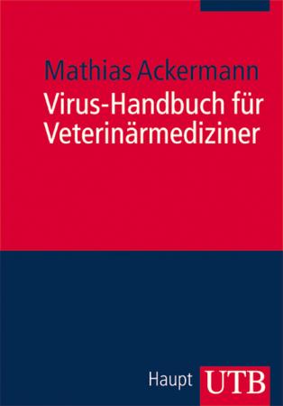 Virus-Handbuch für Veterinärmediziner 