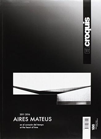 El Croquis 186: Aires Mateus 